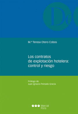 LOS CONTRATOS DE EXPLOTACIÓN HOTELERA: CONTROL Y RIESGO