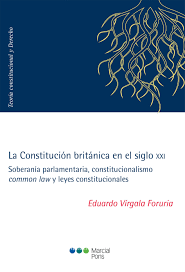 LA CONSTITUCIÓN BRITÁNICA EN EL SIGLO XXI