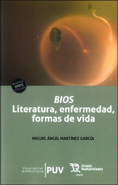 BIOS, LITERATURA, ENFERMEDAD, FORMAS DE VIDA