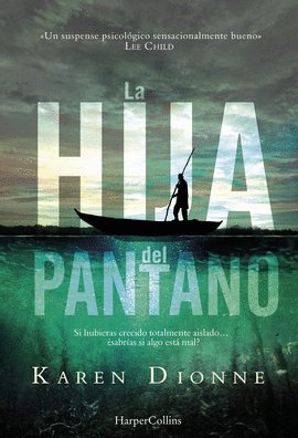 HIJA DEL PANTANO , LA