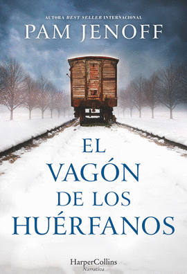 EL VAGÓN DE LOS HUÉRFANOS