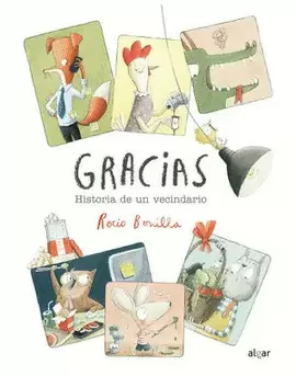 GRACIAS : HISTORIA DE UN VECINDARIO