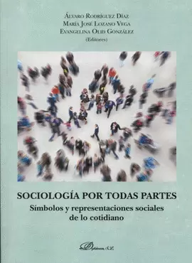SOCIOLOGÍA POR TODAS PARTES