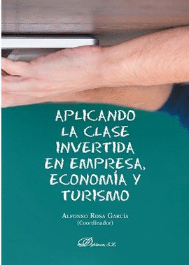 APLICANDO LA CLASE INVERTIDA EN EMPRESA, ECONOMÍA Y TURISMO