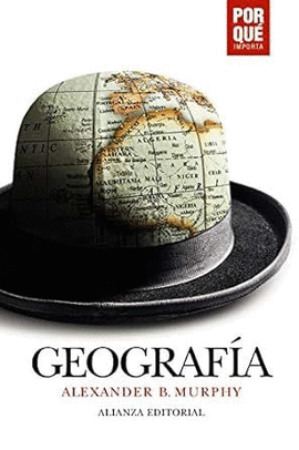 GEOGRAFÍA ¿POR QUÉ IMPORTA?
