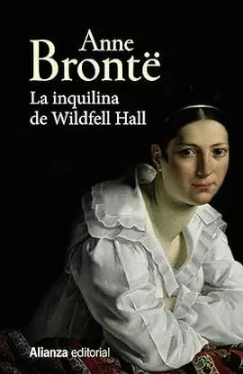 LA INQUILINA DE WILDFELL HALL