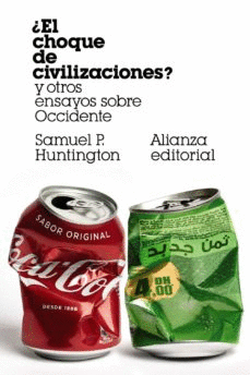 EL CHOQUE DE CIVILIZACIONES? Y OTROS ENS