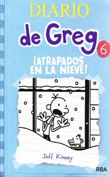 DIARIO DE GREG 6. ATRAPADOS EN LA NIEVE