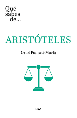 QUÉ SABES DE ARISTÓTELES