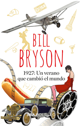 1927: UN VERANO QUE CAMBIÓ EL MUNDO