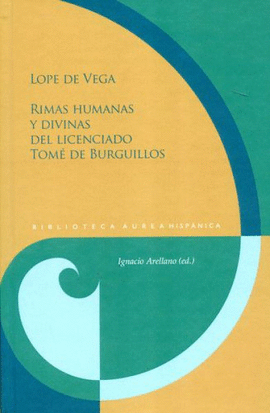 RIMAS HUMANAS Y DIVINAS DEL LICENCIADO TOMÉ DE BURGUILLOS