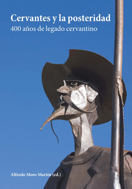 CERVANTES Y LA POSTERIDAD