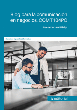 BLOG PARA LA COMUNICACIÓN EN NEGOCIOS. COMT104PO