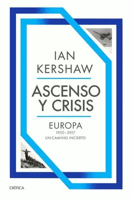 ASCENSO Y CRISIS