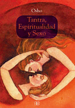 TANTRA, ESPIRITUALIDAD Y SEXO