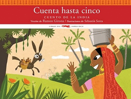 CUENTA HASTA CINCO. CUENTO DE LA INDIA