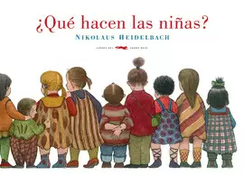 ¿QUÉ HACEN LAS NIÑAS?