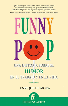 FUNNY POP, UNA HISTORIA SOBRE EL HUMOR EN EL TRABJO Y EN LA VIDA