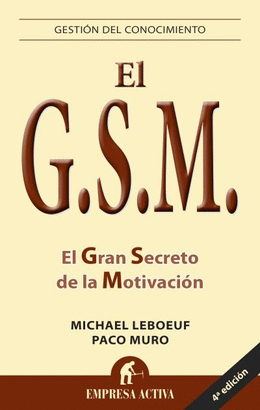 GSM, EL - EL GRAN SECRETO DE LA MOTIVACION