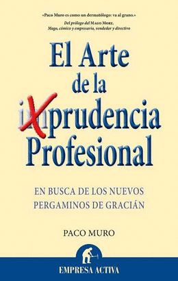 ARTE DE LA PRUDENCIA PROFESIONAL, EL