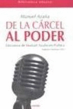 DE LA CÁRCEL AL PODER