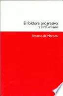 FOLCLORE PROGRESIVO Y OTROS ENSAYOS, EL