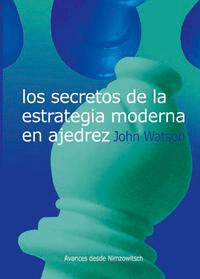 LOS SECRETOS DE LA ESTRATEGIA MODERNA