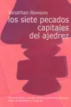 LOS SIETE PECADOS CAPITALES DEL AJEDREZ