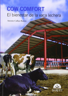 COW COMFORT. EL BIENESTAR DE LA VACA LECHERA