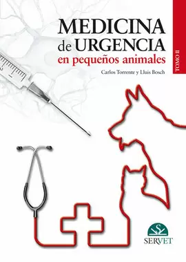 MEDICINA DE URGENCIA EN PEQUEÑOS ANIMALES  (TOMO II)