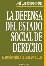 DEFENSA DEL ESTADO SOCIAL DE DERECHO LA TEORIA POLITICA DE HERMANN HELLER, LA