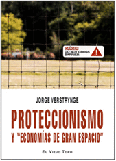 PROTECCIONISMO Y ECONOMIAS DE GRAN ESPACIO