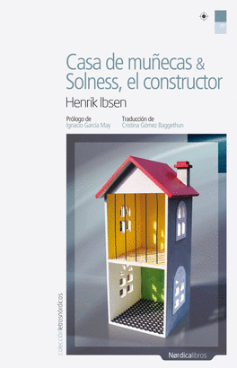 CASA DE MUÑECAS Y SOLNESS EL CONSTRUCTOR