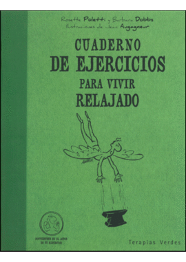 CUADERNO DE EJERCICIOS PARA VIVIR RELAJADO