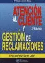 ATENCIÓN AL CLIENTE Y GESTIÓN DE RECLAMACIONES