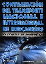 CONTRATACIÓN DEL TRANSPORTE NACIONAL E INTERNACIONAL DE MERCANCÍAS