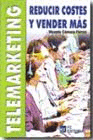 TELEMARKETING, REDUCIR COSTES Y VENDER MAS