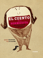 CUENTO DE LA HORMIGUITA QUE QUERIA MOVER LAS MONTAÑAS