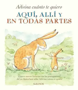 ADIVINA CUANTO TE QUIERO AQUI,ALLI Y EN TODAS PARTES TD
