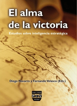 ALMA DE LA VICTORIA.ESTUDIOS SOBRE INTELIGENCIA ESTRATEGICA