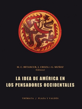 IDEA DE AMÉRICA EN LOS PENSADORES OCCIDENTALES, LA