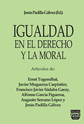 IGUALDAD EN EL DERECHO Y LA MORAL