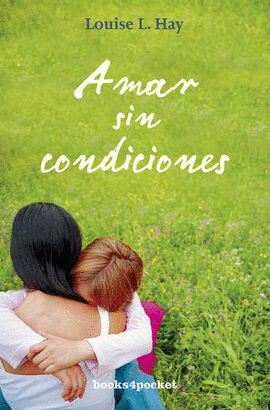 AMAR SIN CONDICIONES (BOOKS4POCKET)