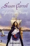 DESTINO DE ARIANE, EL