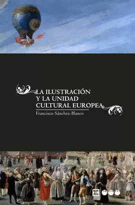 ILUSTRACION Y LA UNIDAD CULTURAL EUROPEA, LA