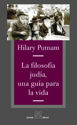 LA FILOSOFIA JUDIA, UNA GUIA PARA LA VIDA