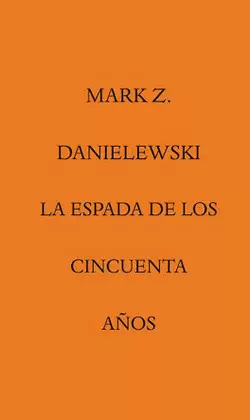 ESPADA DE LOS CINCUENTA ANOS
