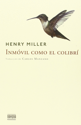 INMÓVIL COMO EL COLIBRÍ