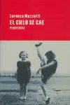 CIELO SE CAE, EL