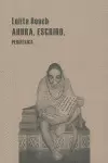 AHORA, ESCRIBO,